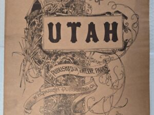1896 — Art Work of Utah / Part 4 — Published in Twelve Parts — W. H. Parish Publishing Co.