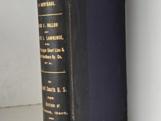 1894 — Foreclosure First Mortgage of the Oregon Short Line Railway Company — Volume 1