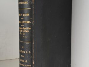 1899 — Foreclosure First Mortgage of the Oregon Short Line Railway Company — Volume 2
