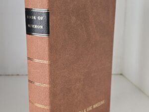 Book of Mormon — Facsimile of the 1830 First Edition — Bound in a Rough Beige Leather Binding