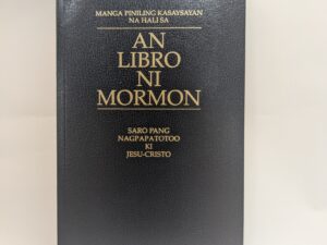 Bikol Book of Mormon “An Libro Ni Mormon” – The Church of Jesus Christ of Latter Day Saints – Soft Cover – 1998