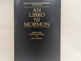 Bikol Book of Mormon “An Libro Ni Mormon” – The Church of Jesus Christ of Latter Day Saints – Soft Cover – 1998