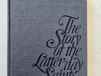 Story of the Latter-Day Saints by James B. Allen and Glen M. Leonard