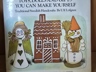 Swedish Toys, Dolls, and Gifts Yiu Can Make Yourself