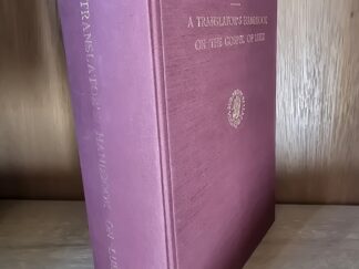 A Translator’s Handbook on the Gospel of Luke — Helps for Translators