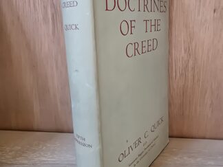 1945 — Doctrines of the Creed — Oliver C. Quick