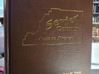 1998 — Sevier County, Utah Past to Present