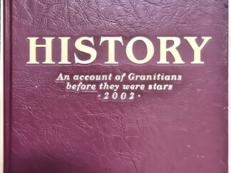 History — An Account of Granitians before they were stars — 2002