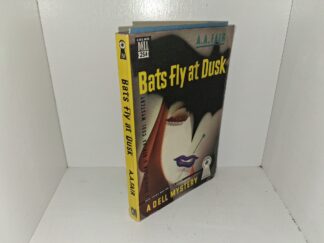Bats Fly at Dusk (1st Edition) (1942) ~ by A. A. Fair