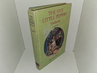 The Five Little Peppers: Midway (Unabridged) (1965) ~ by Margaret Sidney
