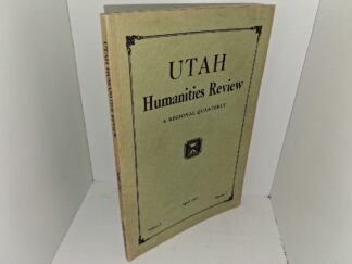 Utah Humanities Review: A Regional Quarterly: Vol. 1, No. 2, April, 1947 (1947)