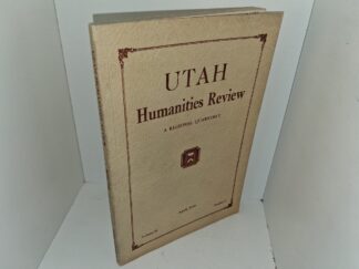 Utah Humanities Review: A Regional Quarterly: Vol. 2, No. 2, April, 1948 (Includes an Article on the Bear Lake Monsters)(1948)