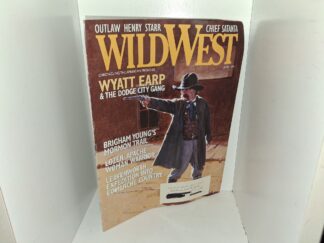 Wild West: Chronicling the American Frontier: June 1997 (Magazine) (1997)