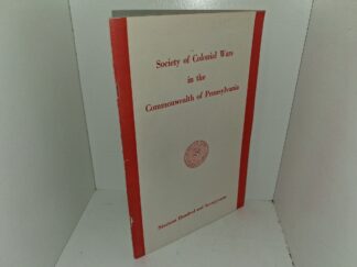 Society of Colonial Wars in the Commonwealth of Pennsylvania: Nineteen Hundred and Seventy-nine (1979)