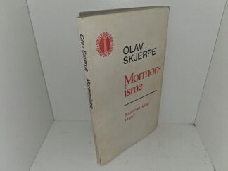 Mormonisme: Sannhet Eller Løgn? (Norwegian: Mormonism: Truth of Lie?) (1969) ~ by Olav Skjerpe