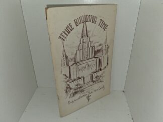 Temple Building Time (1964) ~ by Oakland-Berkeley Stake Relief Society, Church of Jesus Christ of Latter-day Saints