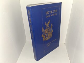Skyline High School: Alumni Directory 1999 (1999) ~ Unknown Author