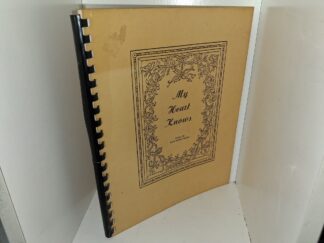 My Heart Knows (Unknown Publishing Date) ~ Poems by Ethel Talbot Taylor