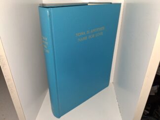 Nona is Another Name for Love: History of Nona Stevens Smith (1988) ~ by Nona Stevens Smith, Jo Ann Wilde Muhlestein, and Faun Ann Stevens Wilde