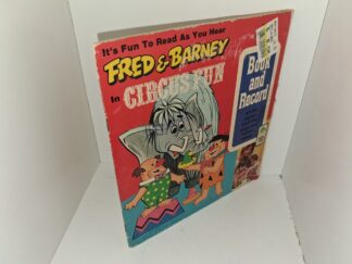 It’s Fun To Read As You Hear Fred & Barney in Circus Fun (Book and Vinyl Record) (1974) ~ Story by Horace J. Elias