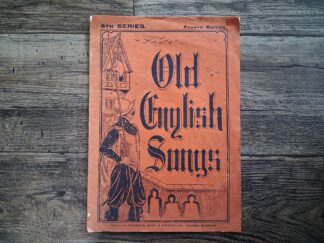 Old English Songs: Popular Traditional Songs and Ballads, Revised, with New Symphonies & Accompaniments (Sheet Music) (Unknown Publishing Date) ~ Unknown Author