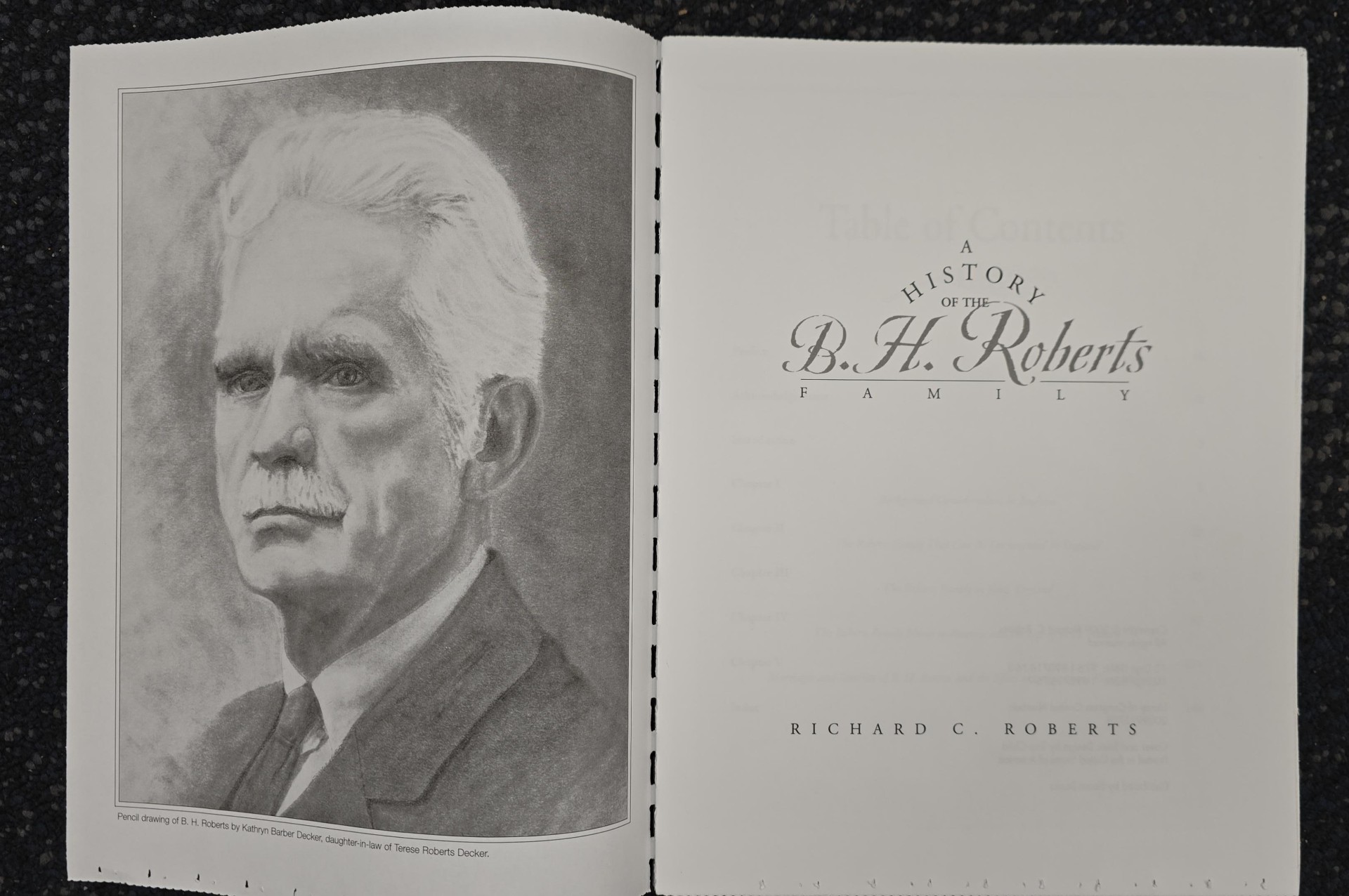 2009 — A History of the B. H. Roberts Family — by Richard C. Roberts — Unbound / 4 Signatures / 153 Pages