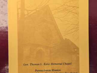 Dedication Program to the Gen. Thomas L. Kane Memorial Chapel / Signed by George W. Romney