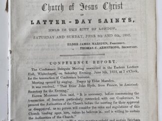 1852 — Half-Yearly Report of the London Conference of the Church of Jesus Christ of Latter-day Saints, Held in the City of London, Saturday and Sunday, June 5th and 6th, 1852