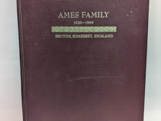 Ames Faily 1520-1969: Bruton, Somerset, England – Faber K. Ames – Hardcover – 1969 – V801