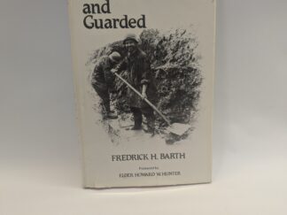 Guided and Guarded – Fredrick H. Barth – Hardcover