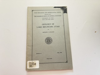 1951- Geology of Lake Mountain, Utah- Kenneth C. Bullock- June 1951