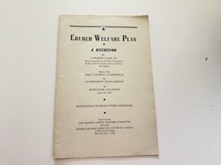 1939- Church Welfare Plan- J. Reuben Clark Jr.- June 20, 1939