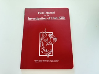 1990- Field Manual for the Investigation of Fish Kills- Fred P. Meyer, Lee A. Barelay