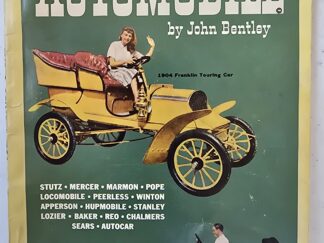 The Oldtime Automobile, Vol. 1 --- by John Bentley