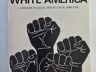 Black Conflict with White America — A Reader in Social and Political Analysis — edited by Jack R. Van Der Slick