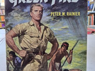 1953 --- Green Fire --- Peter W. Rainier --- Paperback