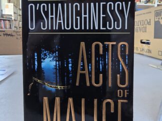 Acts of Malice — Perri O’Shaughnessy — Paperback