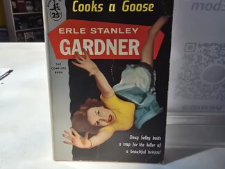 1956 — The D. A Cooks A Goose — Erle Stanley Gardner — Paperback