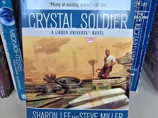 Crystal Soldier by Sharon Lee  and Steve Miller