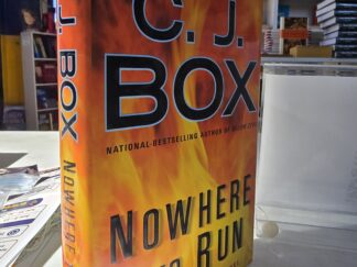 Nowhere to Run — C. J. Box