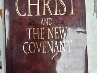 Christ and the new Covenant — Jeffrey R. Holland — Softcover