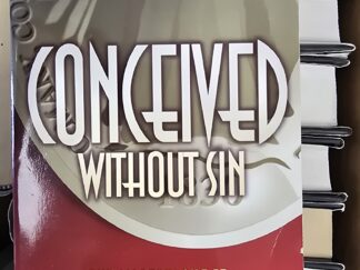 Conceived Withot Sin — Bud MacFarlane Jr.