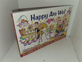 Happy Are We!: 35 Years of Humor from Val Chadwick Bagley (2013) ~ by Val Chadwick Bagley