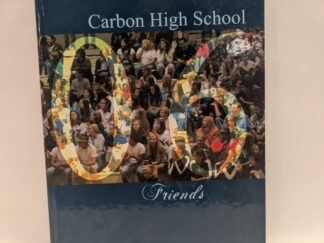 Carbon High School Yearbook Vol. 47 – Hardcover – 2006 – V801