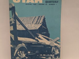 Utah Historical Quarterly: Winter 1968, Volume 36, Number 1 – Paperback – 1968 – V801