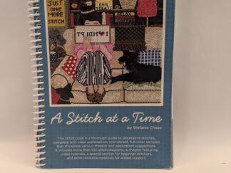 A Stitch at a Time – Stefanie Chase – Spiral Bound Paperback – 2024