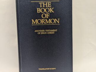 The Book of Mormon: Translator’s Copy – The Church of Jesus Christ of Latter Day Saints – Hardcover – 1994