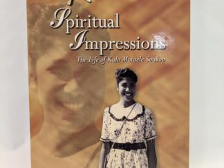 Kalo’s Spiritual Impressions: The Life of Kalo Mataele Soukop – Hardcover – 2012