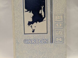Carbon High School Yearbook Vol. XIX – Hardcover – 1978 – V801