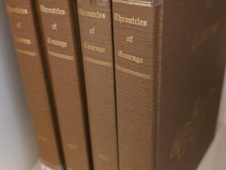 Chronicles of Courage --- Volume 1-4 --- Daughters of Utah Pioneers
